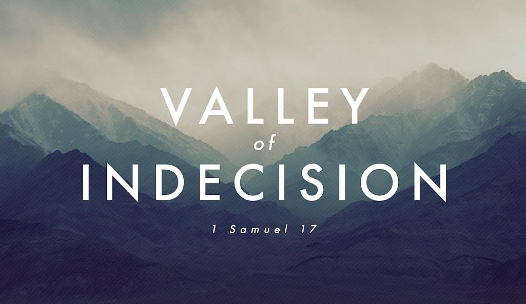 valley of indecision