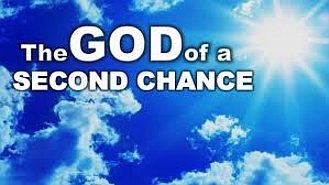 God of a second chance