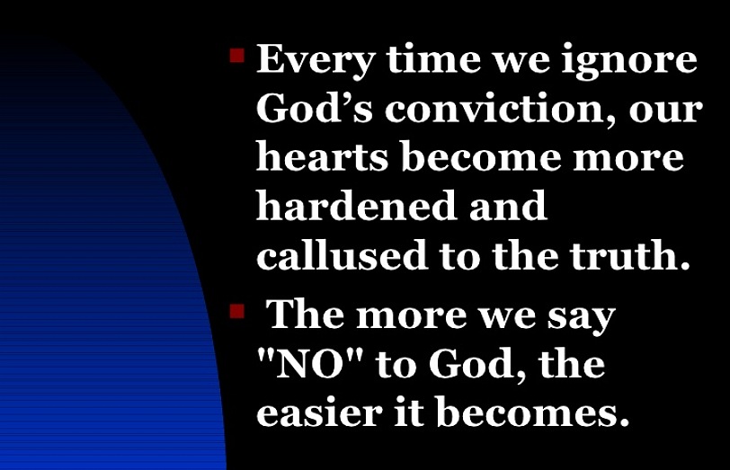 Do not harden your hearts