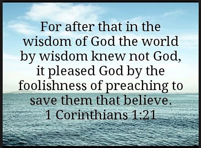 The foolishness of preaching